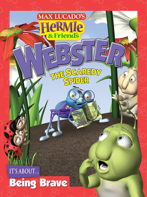 Title details for Webster the Scaredy Spider by Max Lucado - Available